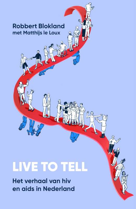 hiv vereniging cover boek live to tell blokland